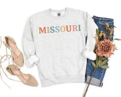 Missouri Sweatshirt Missouri Sweater Cute Missouri Shirt Missouri Crew Neck Missouri Gift for Her Missouri Sweatshirts M
