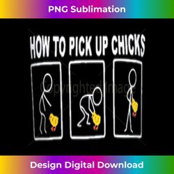 How To Pick Up Chicks Funny - Sleek Sublimation PNG Download - Pioneer New Aesthetic Frontiers