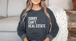 Real Estate Sweatshirt Real Estate Agent Gift Real Estate Gift Real Estate Sweater Cute Real Estate Shirt Licensed Real