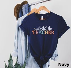 Substitute Teacher Shirt Sub Shirt Back to School Shirt Substitute Teacher Gift for Substitute Cute Substitute Tee Subst