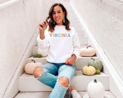 Virginia Sweatshirt Virginia Sweater Cute Virginia Shirt Virginia Crew Neck Virginia Gifts Virginia State Sweatshirts Vi