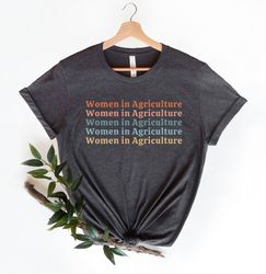 Women in Agriculture Shirt Women in AG Teacher Cute Agriculture Shirt Farmer's Wife Gift for Farmer Shirt Agriculture Ts