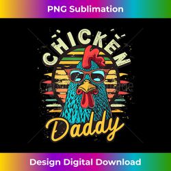 Chicken Daddy Farmer Father's Day Father of the chicken coop - Bohemian Sublimation Digital Download - Customize with Flair