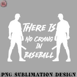 basketball png there is no crying in baseball