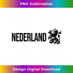 NETHERLANDS FLAG DUTCH PRIDE HOLLAND ROOTS LION COAT OF ARMS - Sophisticated PNG Sublimation File - Rapidly Innovate Your Artistic Vision