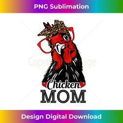 Chicken Mom Chicken Girl Leopard Bandana Glass Rooster - Innovative PNG Sublimation Design - Infuse Everyday with a Celebratory Spirit
