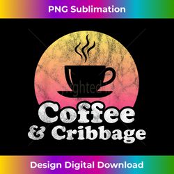 Coffee and Cribbage - Urban Sublimation PNG Design - Pioneer New Aesthetic Frontiers