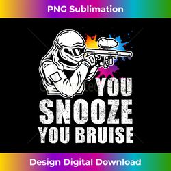 Paintball T You Snooze You Bruise Paintball - Bespoke Sublimation Digital File - Access the Spectrum of Sublimation Artistry