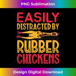 Easily Distracted By Rubber Chickens - Edgy Sublimation Digital File - Enhance Your Art with a Dash of Spice