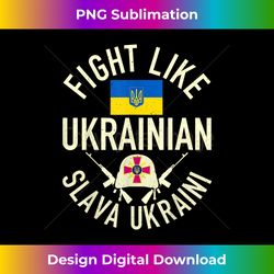 Fight Like Ukrainian Support Ukraine I stand With Ukraine - Minimalist Sublimation Digital File - Ideal for Imaginative Endeavors