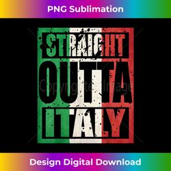 Straight Outta Italy T Funny retro Italy Day tee - Bohemian Sublimation Digital Download - Access the Spectrum of Sublimation Artistry