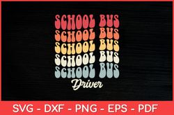 School Bus Driver Groovy Retro Back to School Funny Svg Design