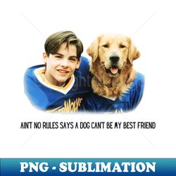 Air Bud Is My Bud - Trendy Sublimation Digital Download - Enhance Your Apparel with Stunning Detail