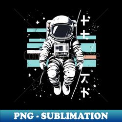 Astronaut outer space - Premium Sublimation Digital Download - Bold & Eye-catching