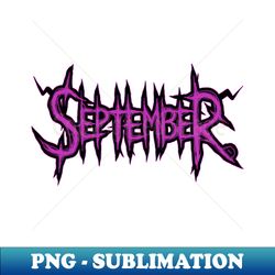 September - Stylish Sublimation Digital Download - Instantly Transform Your Sublimation Projects
