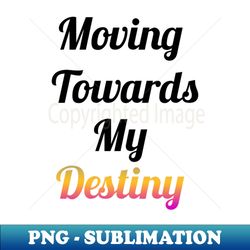 motivational theme design - Premium PNG Sublimation File - Perfect for Sublimation Mastery