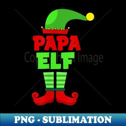Papa Elf T - Funny Holiday Christmas - Vintage Sublimation PNG Download - Revolutionize Your Designs