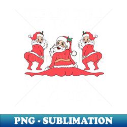 There's Some Ho Ho Hos In This House Christmas Santa Claus - Modern Sublimation PNG File - Perfect for Sublimation Mastery