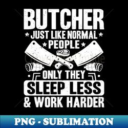 Butcher Meat Cutter Butchery - Premium PNG Sublimation File - Perfect for Sublimation Art