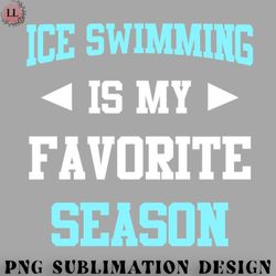 Hockey PNG Ice Swimming is my Favorite Season Funny Saying for Sports Lovers