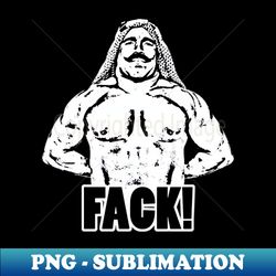 Iron Sheik FACK - High-Resolution PNG Sublimation File - Fashionable and Fearless