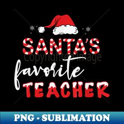 Santa's Favorite Teacher Christmas Funny Santa Hat Lights - Premium Sublimation Digital Download - Defying the Norms