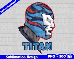 Titans Png, Football mascot, titans t-shirt design PNG for sublimation, mexican wrestler style