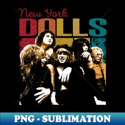 dolling up nyc legendary new york dolls moments - exclusive sublimation digital file - spice up your sublimation projects