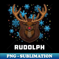 Rudolph Red Nose Santa's Reindeer Christmas Deer Lovers - High-Resolution PNG Sublimation File - Unleash Your Inner Rebellion