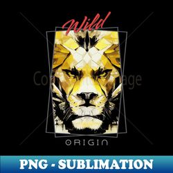 lion wild nature free spirit art brush painting - premium sublimation digital download - unleash your inner rebellion