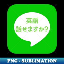 Do you speak English - PNG Transparent Sublimation Design - Stunning Sublimation Graphics