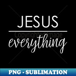 Jesus over Everything - Fun Cute Christian idea - Retro PNG Sublimation Digital Download - Add a Festive Touch to Every Day