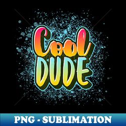 Matching Father and Son Father's Day Cool Dude - Modern Sublimation PNG File - Spice Up Your Sublimation Projects