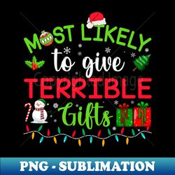Most likely to Christmas Xmas Funny Merry Christmas Matching - Vintage Sublimation PNG Download - Vibrant and Eye-Catching Typography