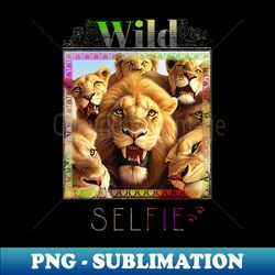 Lion King Wild Nature Funny Happy Humor Photo Selfie - Professional Sublimation Digital Download - Spice Up Your Sublimation Projects