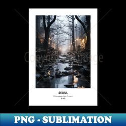 modern seoul photography set - signature sublimation png file - unleash your inner rebellion