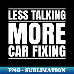 Car Mechanic Auto Mechanic Motor Mechanic - PNG Sublimation Digital Download - Unleash Your Inner Rebellion