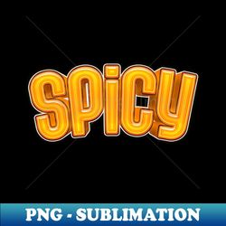 spicy orange title - Premium PNG Sublimation File - Unlock Vibrant Sublimation Designs