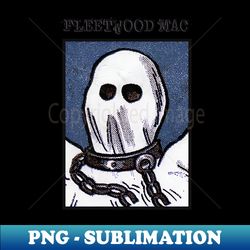 Ghost of Fleetwood - Aesthetic Sublimation Digital File - Unleash Your Inner Rebellion