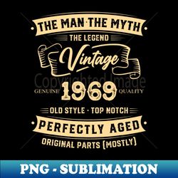 The Legend Vintage 1969 Perfectly Aged - Retro PNG Sublimation Digital Download - Create with Confidence
