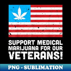 Marijuana Veteran USA Flag for those with PTSD - Artistic Sublimation Digital File - Add a Festive Touch to Every Day
