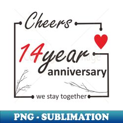 14 Year anniversary - Instant PNG Sublimation Download - Create with Confidence
