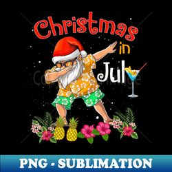Dabbing Santa T Christmas in July  Xmas - PNG Transparent Digital Download File for Sublimation - Perfect for Sublimation Art