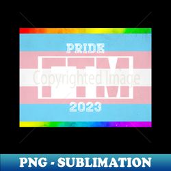 FTM Transgender Pride 2023 - Aesthetic Sublimation Digital File - Unlock Vibrant Sublimation Designs