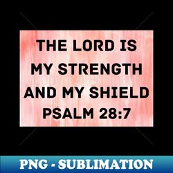 Bible Verse Psalm 287 - Signature Sublimation PNG File - Boost Your Success with this Inspirational PNG Download