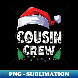 Cousin Crew Santa Hat Light Family Pajamas Christmas - Professional Sublimation Digital Download - Perfect for Creative Projects