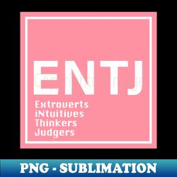 mbti ENTJ pink color - Stylish Sublimation Digital Download - Unleash Your Inner Rebellion