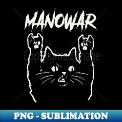 manowar cat calling - PNG Transparent Digital Download File for Sublimation - Create with Confidence