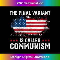 Womens The Final Variant Is Called Communism V-Neck - Bohemian Sublimation Digital Download - Access the Spectrum of Sublimation Artistry