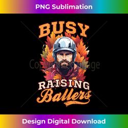 busy raising ballers design thanksgiving baseball tank top - eco-friendly sublimation png download - animate your creative concepts